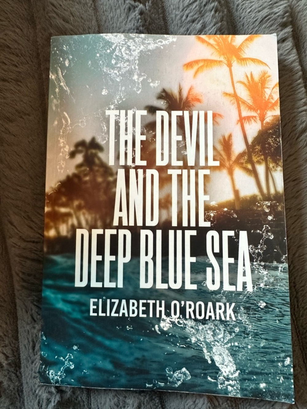 The Devil and the Deep Blue Sea by Elizabeth O'Roark - Teal & Orange Cover